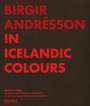 Birgir Andrésson: In Icelandic Colours, Buch