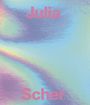Julia Scher: R.S.I., Buch