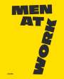 Marvin Zilm: Men at Work, Buch