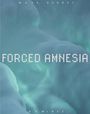 Mary-Audrey Ramirez: Forced Amnesia, Buch