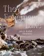 Jakob Kudsk Steensen: The Emphemeral Lake, Buch