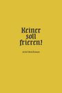 „Keiner soll frieren! Ariel Reichman“ steht in dunkler Schrift auf gelbem Hintergrund.
