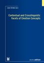 : Contextual and Crosslinguistic Facets of Emotion Concepts, Buch