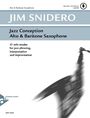 Jim Snidero: Jazz Conception Alto & Baritone Saxophone, Buch