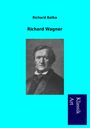 Richard Batka: Richard Wagner, Buch