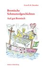 Ernst B. R. Dünnbier: Auf gut Bremisch, Buch