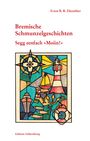 Ernst B. R. Dünnbier: Segg eenfach Moiin!, Buch