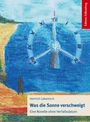 Heinrich Labentsch: Was die Sonne verschweigt, Buch