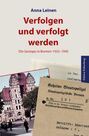 Anna Leinen: Verfolgen und verfolgt werden., Buch