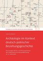 Karin Reichenbach, "Archäologie im Kontext deutsch-polnischer Beziehungsgeschichte." Karte mit Ortsnamen im Hintergrund.
