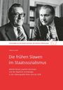 Anne Kluger: Die frühen Slawen im Staatssozialismus, Buch