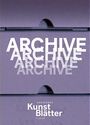 ARCHIVE mehrmals in abnehmender Transparenz. Darunter "Dresdener Kunstblätter 1/2026". Hintergrund aus Aktenordnern.