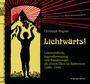 Christoph Wagner: Lichtwärts!, Buch