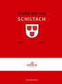 : Erzähl mir von SCHILTACH, Buch