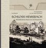 Fred Raithel: Schloss Hemsbach, Buch
