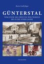 Titel: "GÜNTERSTAL" und "Vom Ende des Zweiten Weltkriegs bis in die 1970er Jahre". Historische Schwarz-Weiß- und Farbfotos.