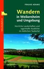 Frauke Adams: Wandern in Weikersheim und Umgebung, Buch
