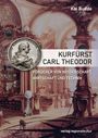 "Kurfürst Carl Theodor. Förderer von Wissenschaft, Wirtschaft und Technik." Medaille mit Profil, historische Kulisse.