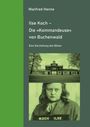 Buchtitel "Ilse Koch – Die »Kommandeuse« von Buchenwald". Bild zeigt ein Barackengebäude und Frau mit ernstem Blick.
