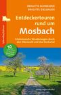Brigitte Schneider: Entdeckertouren rund um Mosbach, Buch
