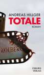 Andreas Hillger: Totale, Buch