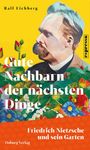 „Gute Nachbarn der nächsten Dinge“, „Friedrich Nietzsche und sein Garten“. Collage mit Nietzsche und Blumen.