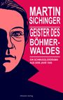 "Martin Sichinger, Geister des Böhmerwaldes. Ein Schmugglerdrama aus dem Jahr 1946." Illustration: halbes Gesicht in Rosa.