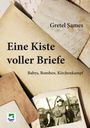 Gretel Sames: Eine Kiste voller Briefe, Buch