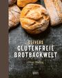 Oliver Welling: Olivers glutenfreie Brotbackwelt, Buch