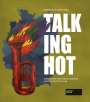 Reimer von Essen: Talking Hot, Buch