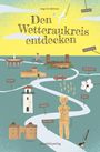 Ingrid Zöllner: Den Wetteraukreis entdecken, Buch