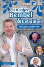 Bernd Reisig: 10 Jahre Bembel & Gebabbel, Buch