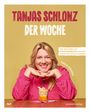 Tanja Rösner: Tanjas Schlonz der Woche, Buch