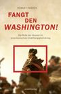 Robert Focken: Fangt den Washington, Buch