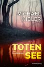 Michael Kibler: Totensee, Buch
