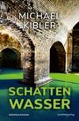 Michael Kibler: Schattenwasser, Buch