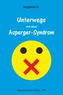 Sieglinde G.: Unterwegs mit dem Asperger-Syndrom, Buch