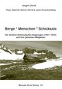 "Berge * Menschen * Schicksale" Buchcover mit Hütte in alpiner Landschaft, umgeben von schneebedeckten Bergen.