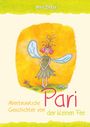 : Abenteuerliche Geschichten von Pari der kleinen Fee, Buch