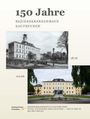"150 Jahre Bezirkskrankenhaus Kaufbeuren 1876-2026." Oben ist ein Schwarz-Weiß-Foto von 1876, unten ein modernes Foto aus 2026.