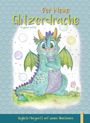 „Der kleine Glitzerdrachen“ von Dagmar Witte. Illustration eines lächelnden, türkisfarbenen Drachens mit Flügeln.