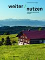 Florian Aicher: Weiter | Nutzen, Buch