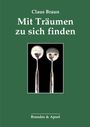 Claus Braun: Mit Träumen zu sich finden, Buch