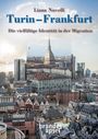 Liana Novelli: Turin - Frankfurt, Buch