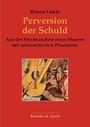 Hanna Gekle: Perversion der Schuld, Buch