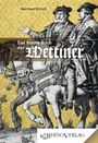 Hartmut Ellrich: Die Wettiner, Buch
