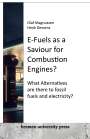 Olaf Magnussen: E-Fuels as a Saviour for Combustion Engines?, Buch