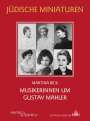 Martina Bick: Musikerinnen um Gustav Mahler, Buch