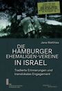 Jana Matthies: Die Hamburger Ehemaligen-Vereine in Israel, Buch