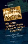 Text: "Petr Vizina", "Mit dem gelben Stern in einem leeren Zugabteil", "Erinnerungen von Lydia Tischler". 

Beschreibung: Foto einer Schulklasse in Sepiafarben.